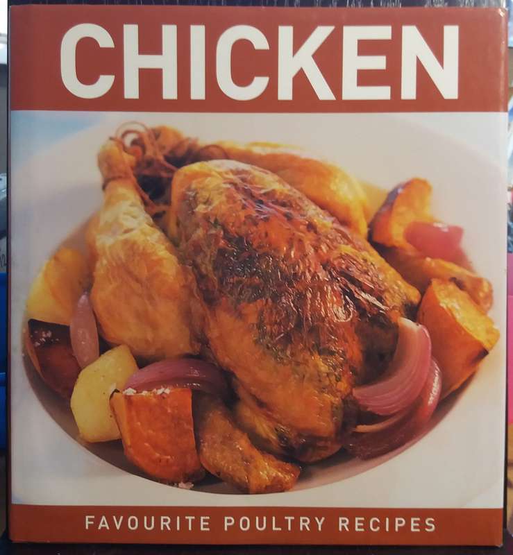 Chicken: Best Ever Poultry Recipes - Bay Books