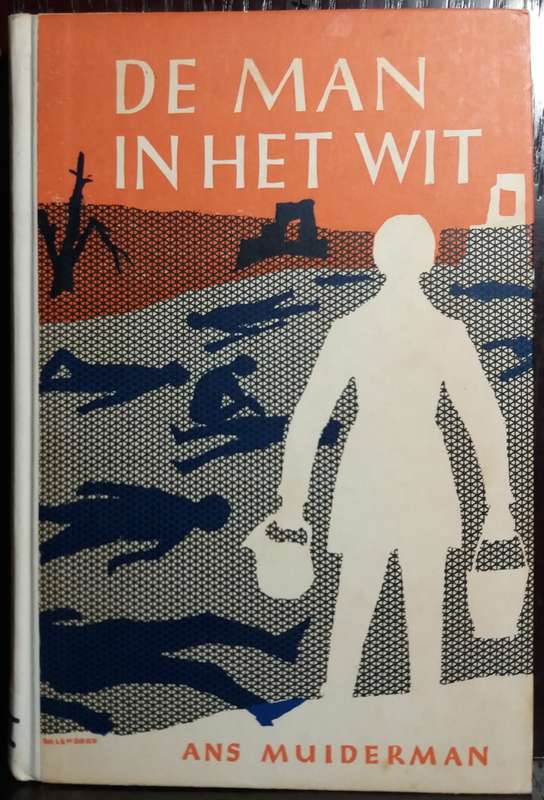 De Man in Het wit - Ans Muiderman (Dutch) (Standard Hardcover)