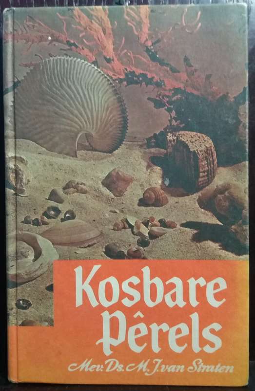 Kosbare Pêrels - M.J van Straten