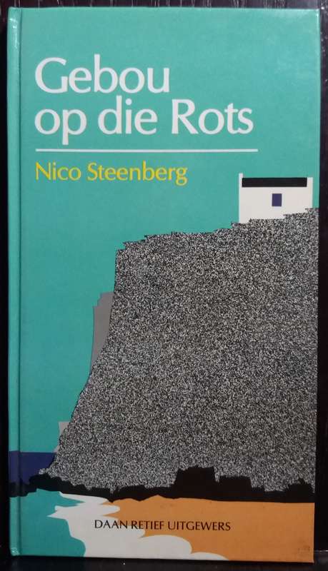 Gebou op die Rots - Nico Steenberg