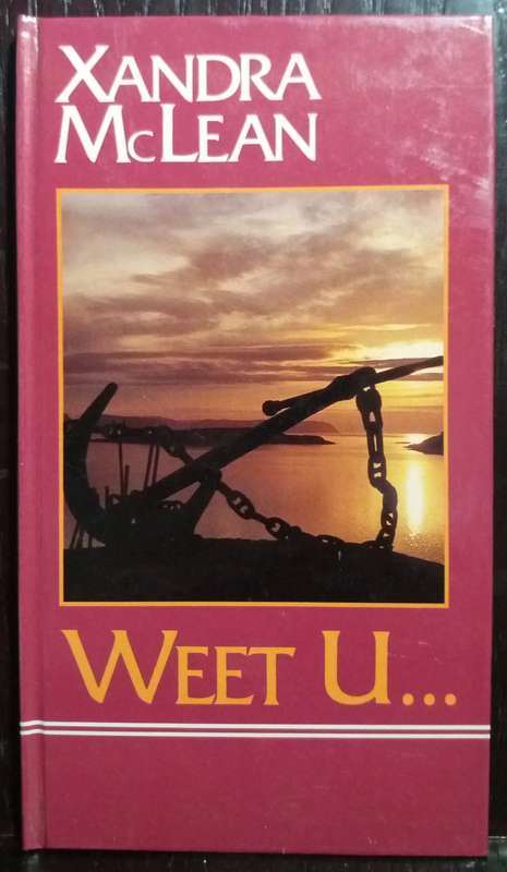 Weet U - Xandra McLean