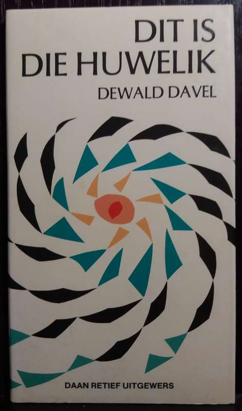 Dit is die Huwelik - Dewald Davel
