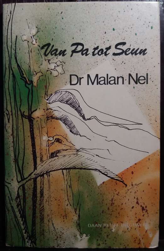 Van Pa tot Seun - Malan Nel