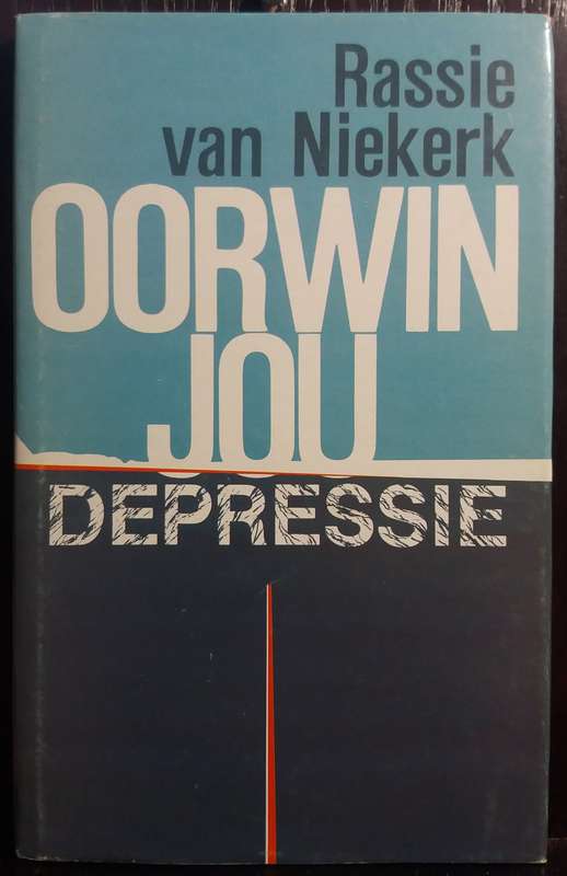 Oorwin jou Depressie - Rassie van Niekerk