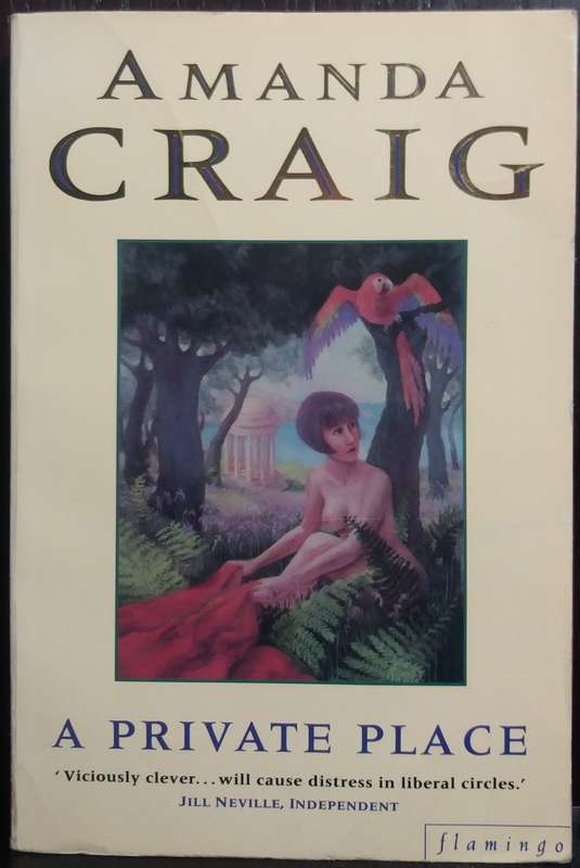 A Private Place - Amanda Craig