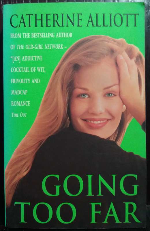 Going too Far - Catherine Alliott (Small Paperback)