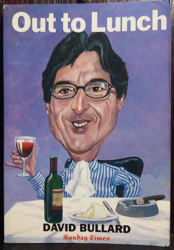 Out to Lunch - David Bullard