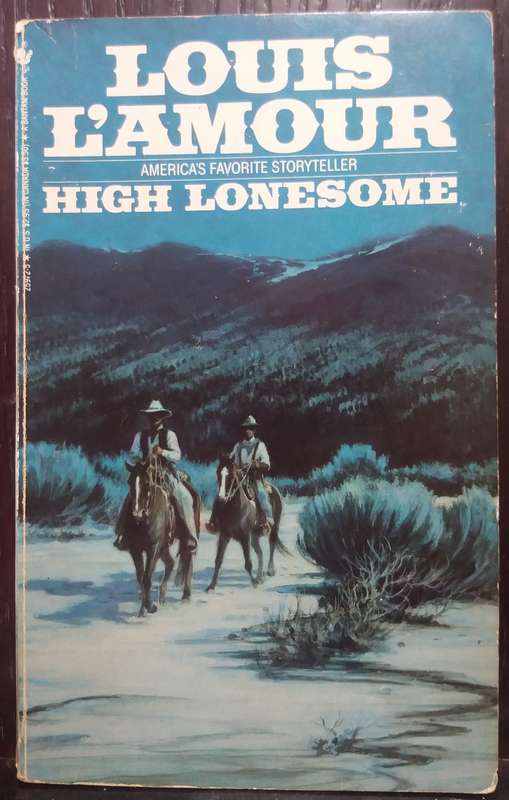 High Lonesome - Louis L'Amour