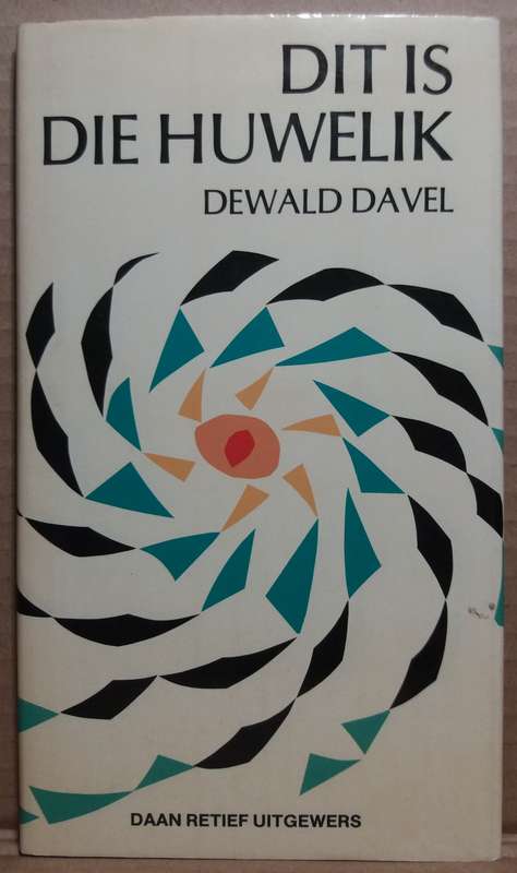Dit is die Huwelik - Dewald Davel