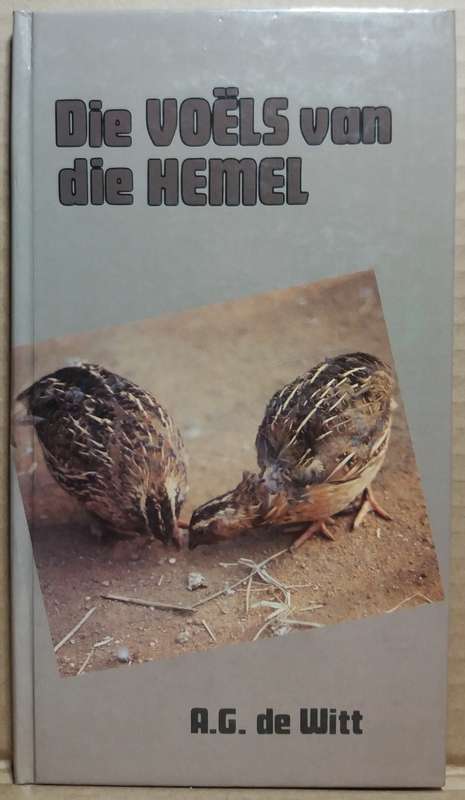 Die Voëls van die Hemel - A.G de Witt