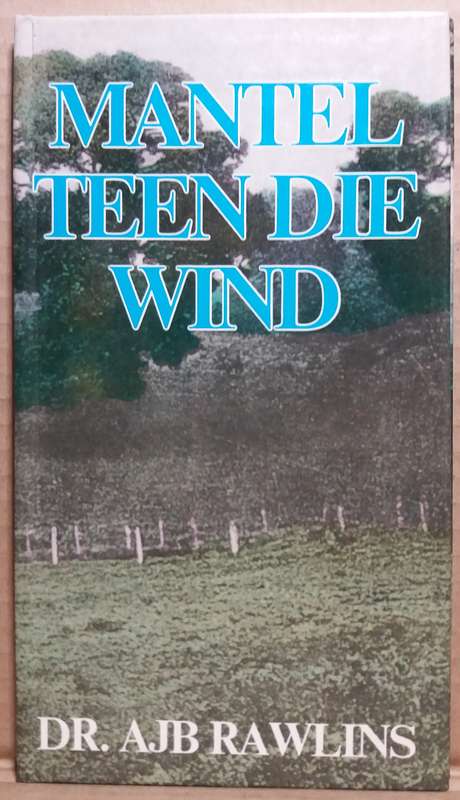 Mantel teen die Wind - AJB Rawlins