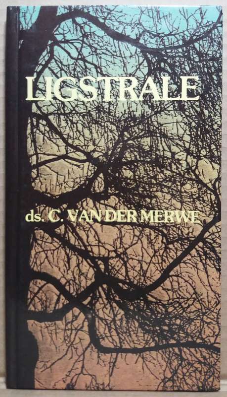Ligstrale - C. Van der Merwe