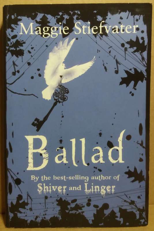 Ballad - Maggie Stiefvater