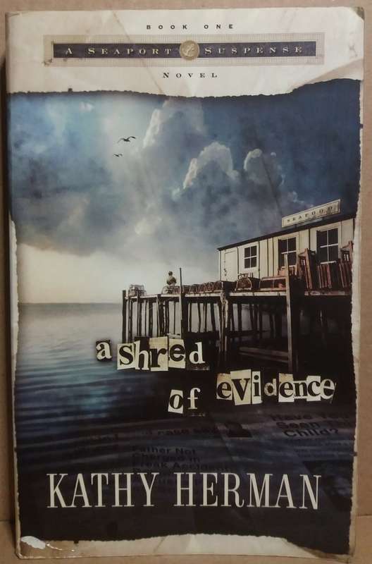 A Shred of Evidence - Kathy Herman
