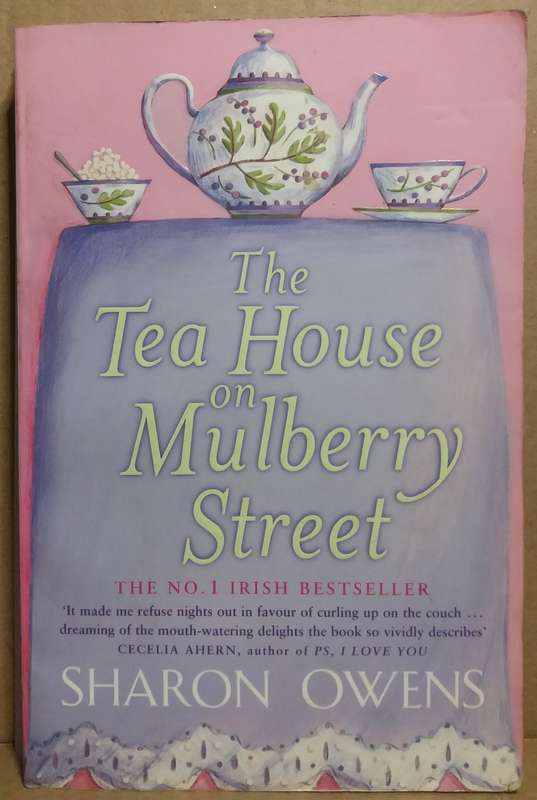 The Tea House on Mulberry Street - Sharon Owens