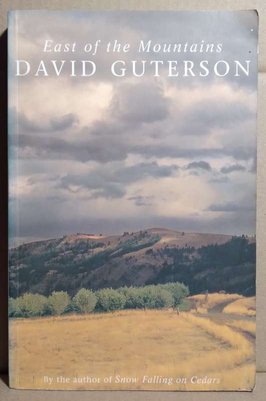 East of the Mountains - David Guterson