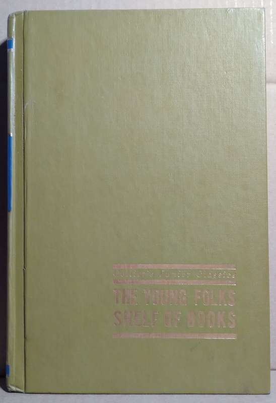 The Young Folks Shelf of Books - Collier's Junior Classics (Large Hardcover)