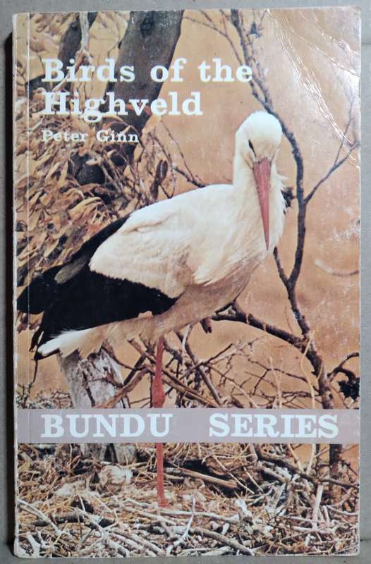 Birds of the Highveld - Peter Ginn (Bundu Series) Standard Paperback