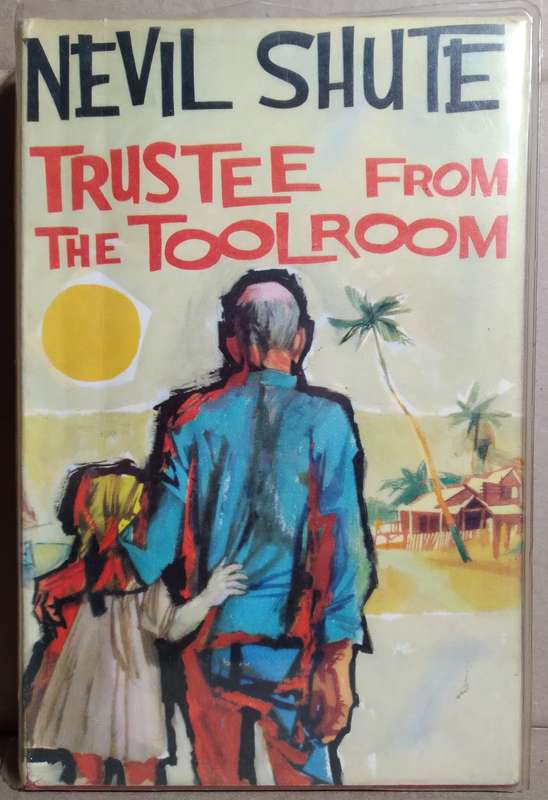 Trustee From the Toolroom - Nevil Shute (Standard Hardcover)