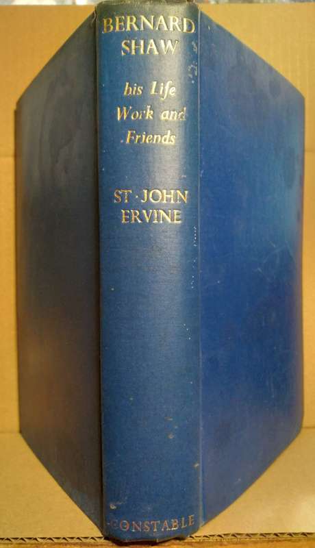 Bernard Shaw: His Life work and friends - St. John Ervine (Large Hardcover)