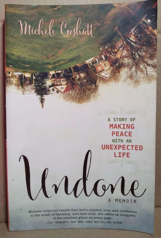 Undone - Michele Cushatt