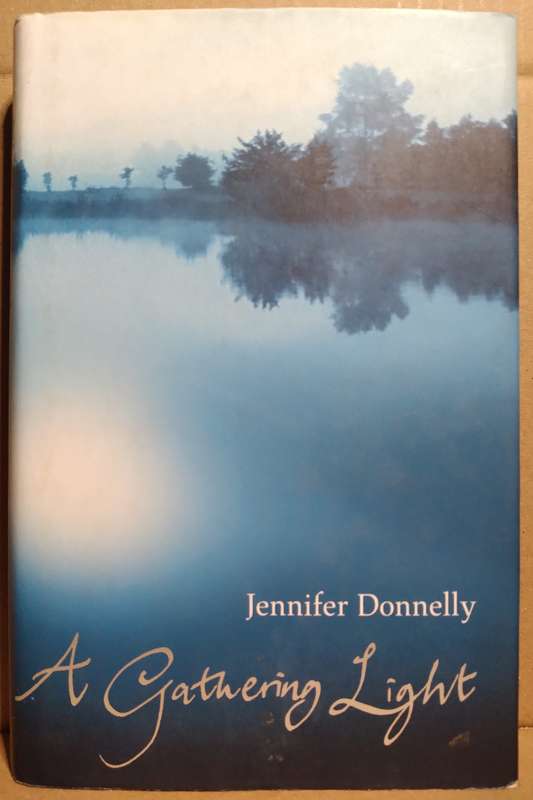 A Gathering Light - Jennifer Donnelly