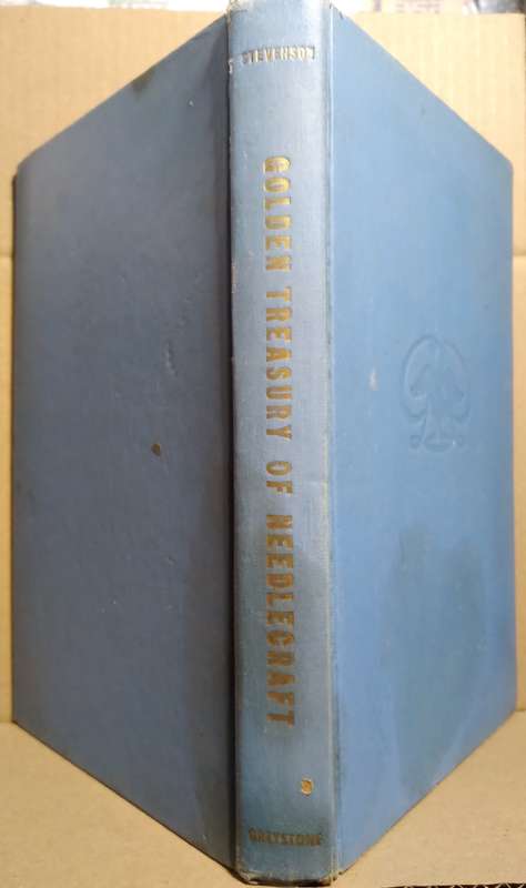 Golden Treasury of Needlecraft - Isabelle Stevenson