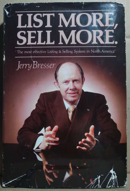 List More, Sell More - Jerry Bresser