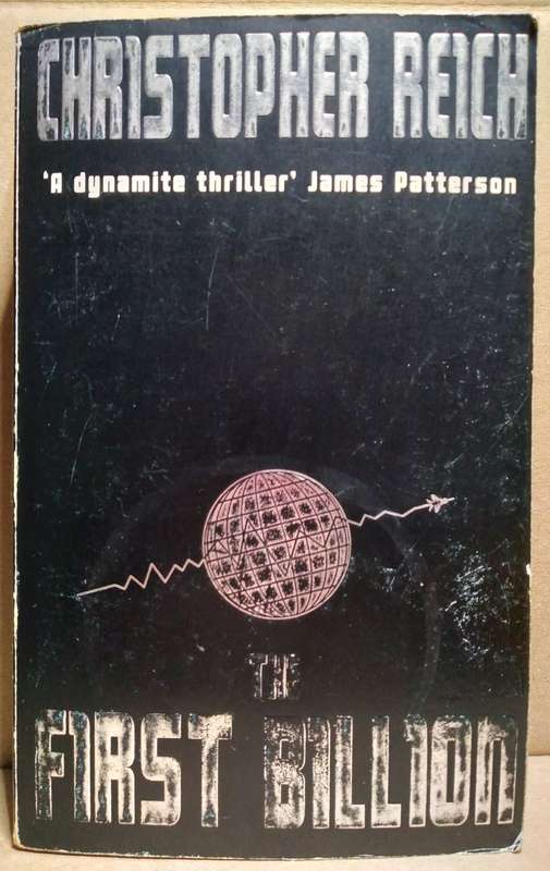The First Billion - Christopher Reich