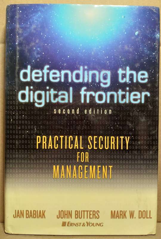 Defending The Digital Frontier - Jan Naniak (2nd Edition)