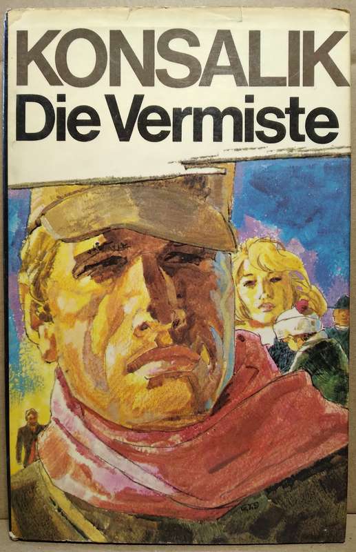 Die Vermiste - H.G Konsalik (Hardcover)