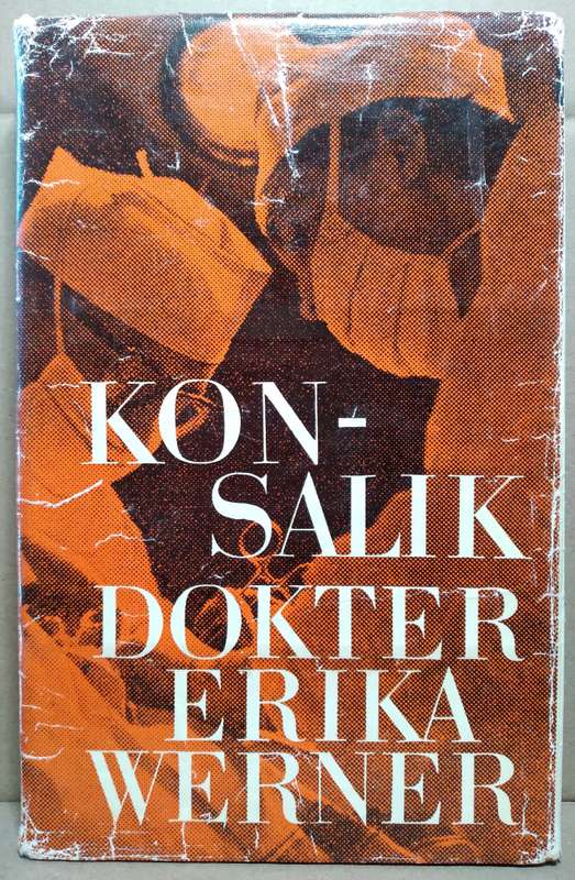 Dokter Erika Werner - H.G Konsalik (Hardcover)