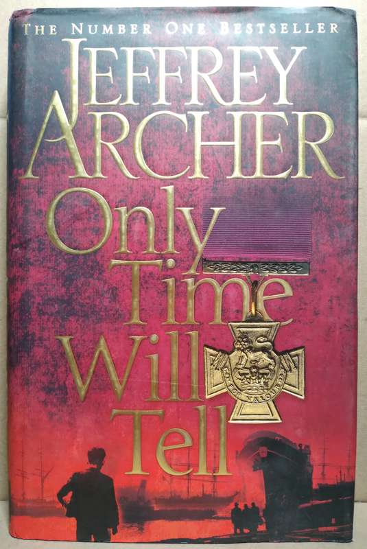 Only Time Will Tell - Jeffrey Archer (Hardcover)