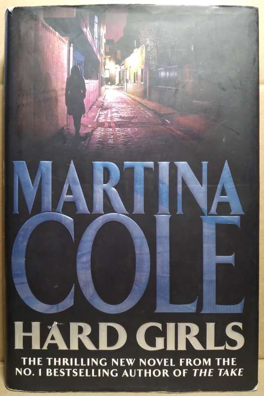 Hard Girls - Martina Cole (Hardcover)