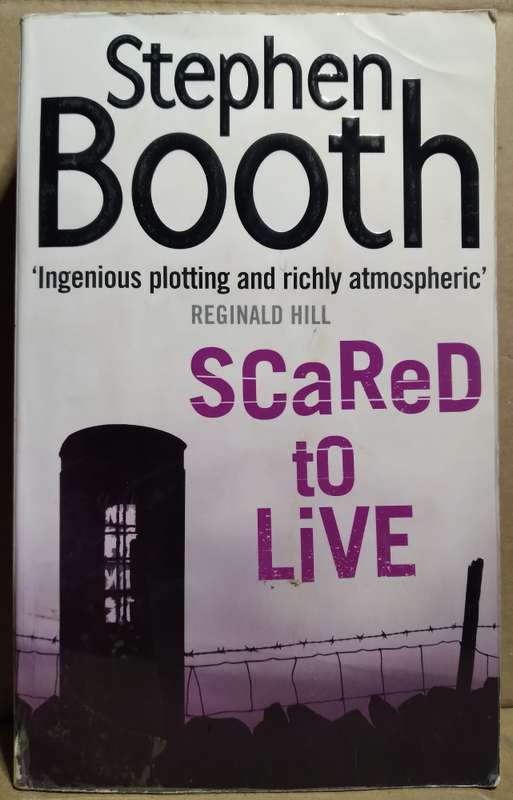 Scared to Live - Stephen Booth
