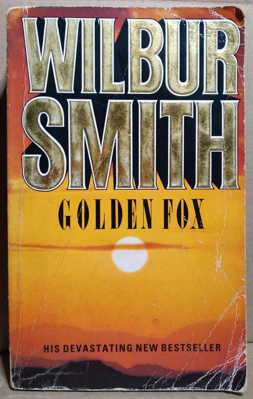 Golden Fox - Wilbur Smith
