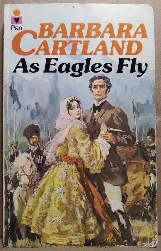 As Eagles Fly - Barbara Cartland