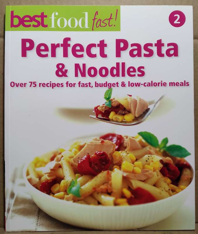 Perfect Pasta & Noodles - Best Food Fast (Issue 2)