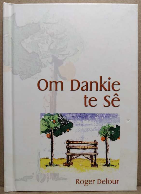 Om Dankie te Sê - Roger Defour (Pocket Book)