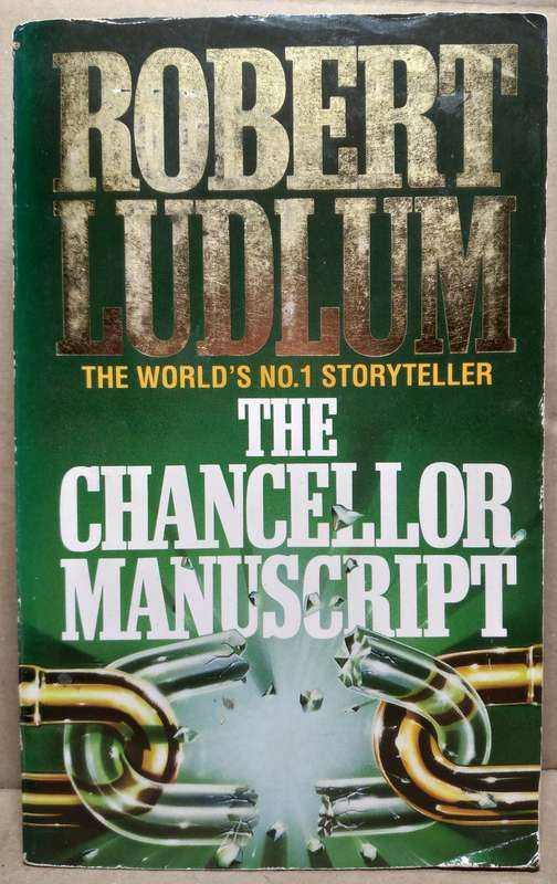 The Chancellor Manuscript - Robert Ludlum