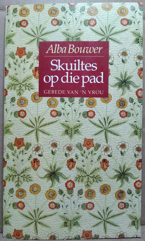 Skuiltes op die pad - Alba Bouwer