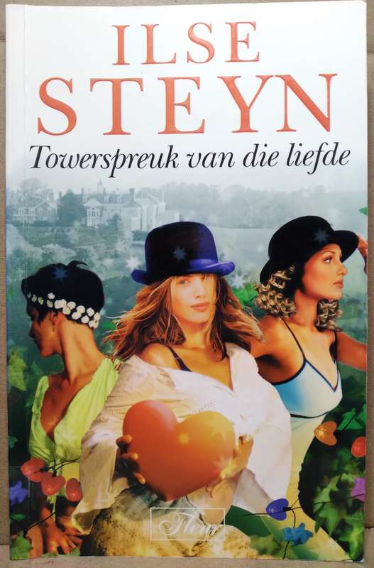 Towerspreuk van die Liefde - Ilse Steyn