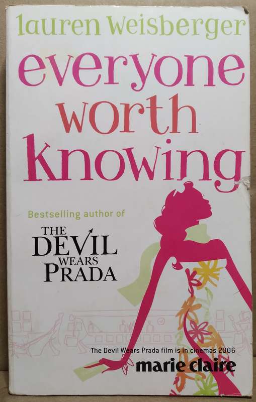 Everyone Worth Knowing - Lauren Weisberger