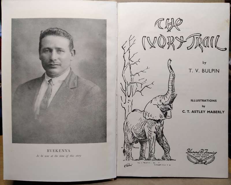 The Ivory Trail - T.V Bulpin (1955 Hardcover)