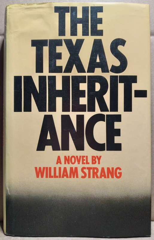 The Texas Inheritance - William Strang (Hardcover)