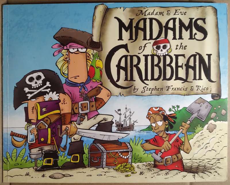 Madam & Ever: Madams of the Caribbean - Stephen Francis & Rico