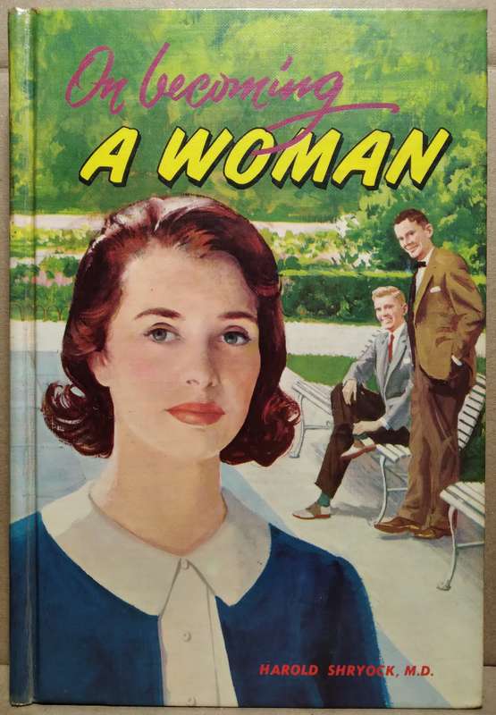 On becoming a woman - Harold Shryock