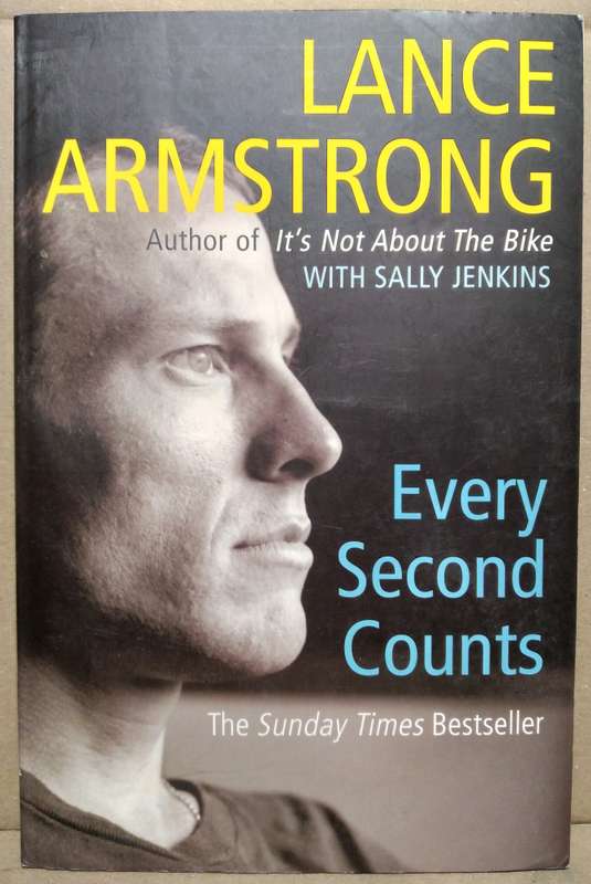 Every Second Counts - Lance Armstrong