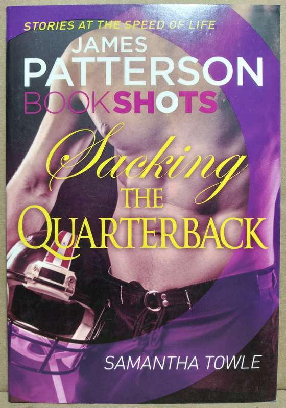 Sacking the Quarterback - Samantha Towle