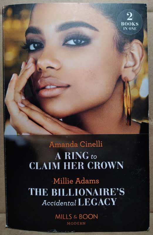 A Ring to Claim her Crown - Amanda Cinelli (Mills & Boon 2in1)